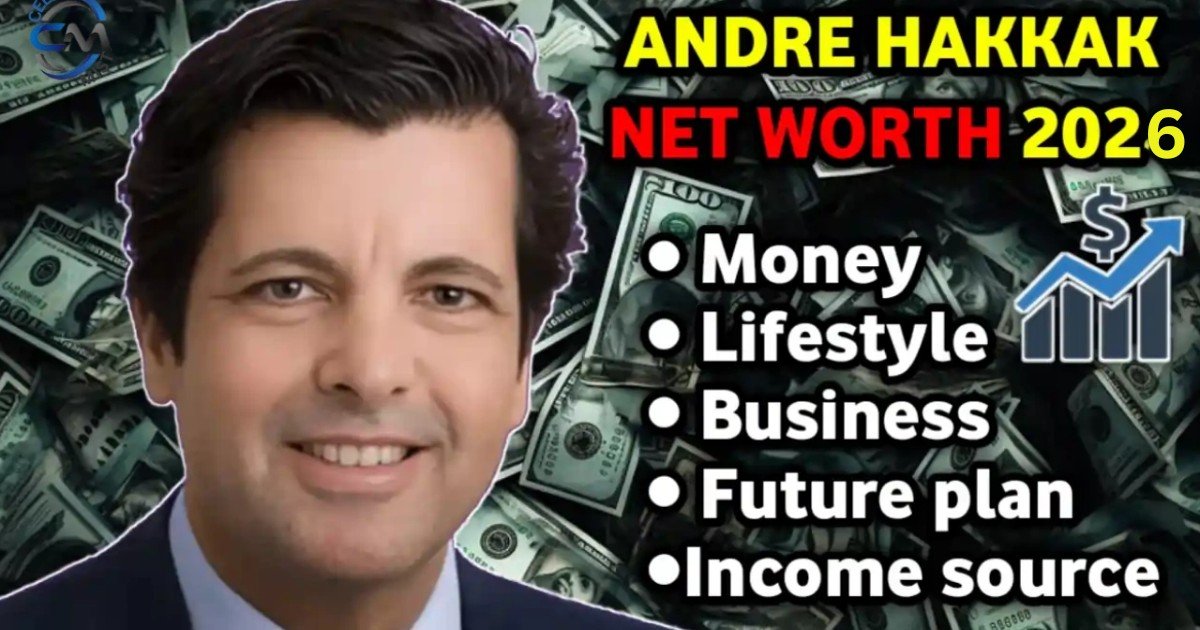 Andre Hakkak Net Worth